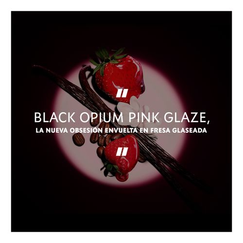 Black Opium Pink Glaze
